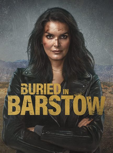 Buried in Barstow 2022 | در بارستو به خاک سپرده شد