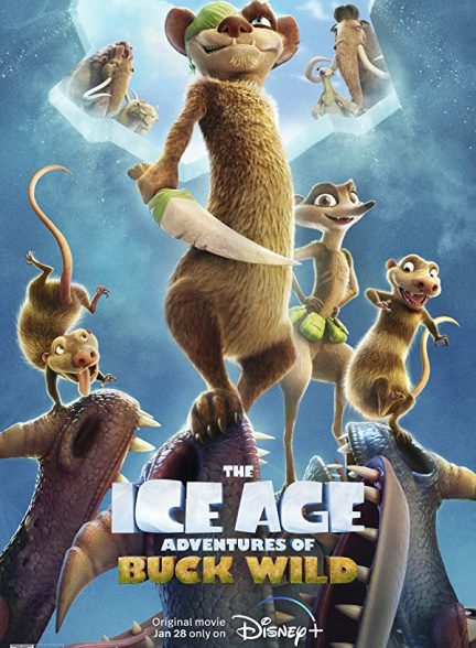 فیلم The Ice Age Adventures of Buck Wild 2022