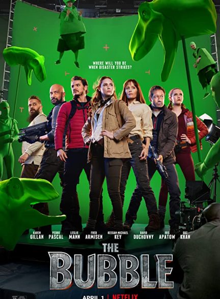 فیلم The Bubble 2022 | حباب