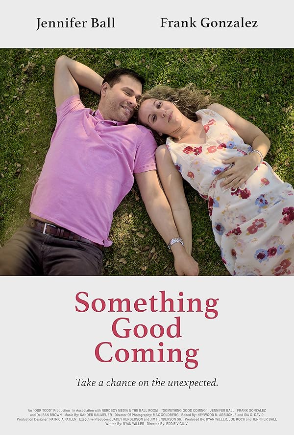 فیلم Something Good Coming 2023 | چیزی خوب در راه است