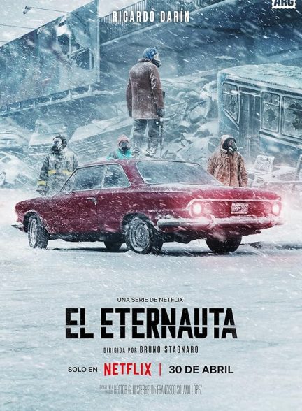 سریال  The Eternaut | مسافر ابدیت