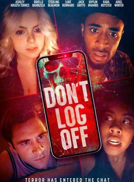 فیلم Don’t Log Off 2025 | از سیستم خارج نشوید
